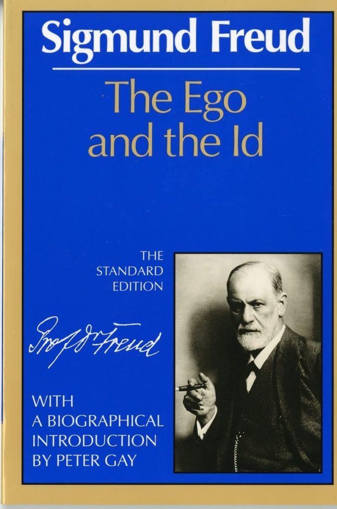 Sigmund Freud in his book "The Ego and the Id" (Das Ich und das Es), first published in 1923.